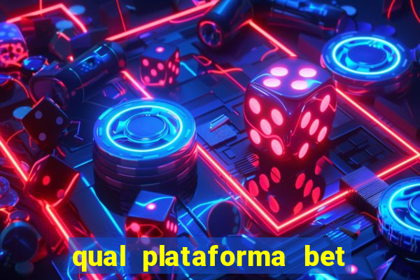 qual plataforma bet paga mais